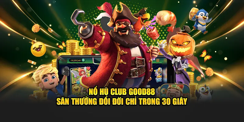 nổ hũ club good88